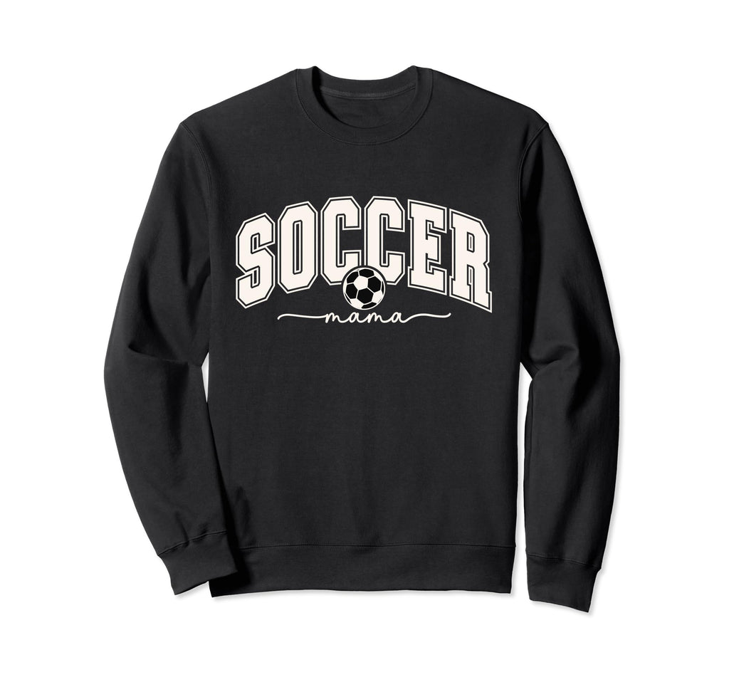 Soccer Mom Mama Mom Life Trendy Sweatshirt - Aesthetic Graphic for Adults - T-Shirt, Sweatshirt, Hoodie