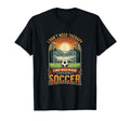 I Dont Need Therapy Soccer Player Soccer T-Shirt - Custom Art Print Unisex - T-Shirt, Sweatshirt, Hoodie