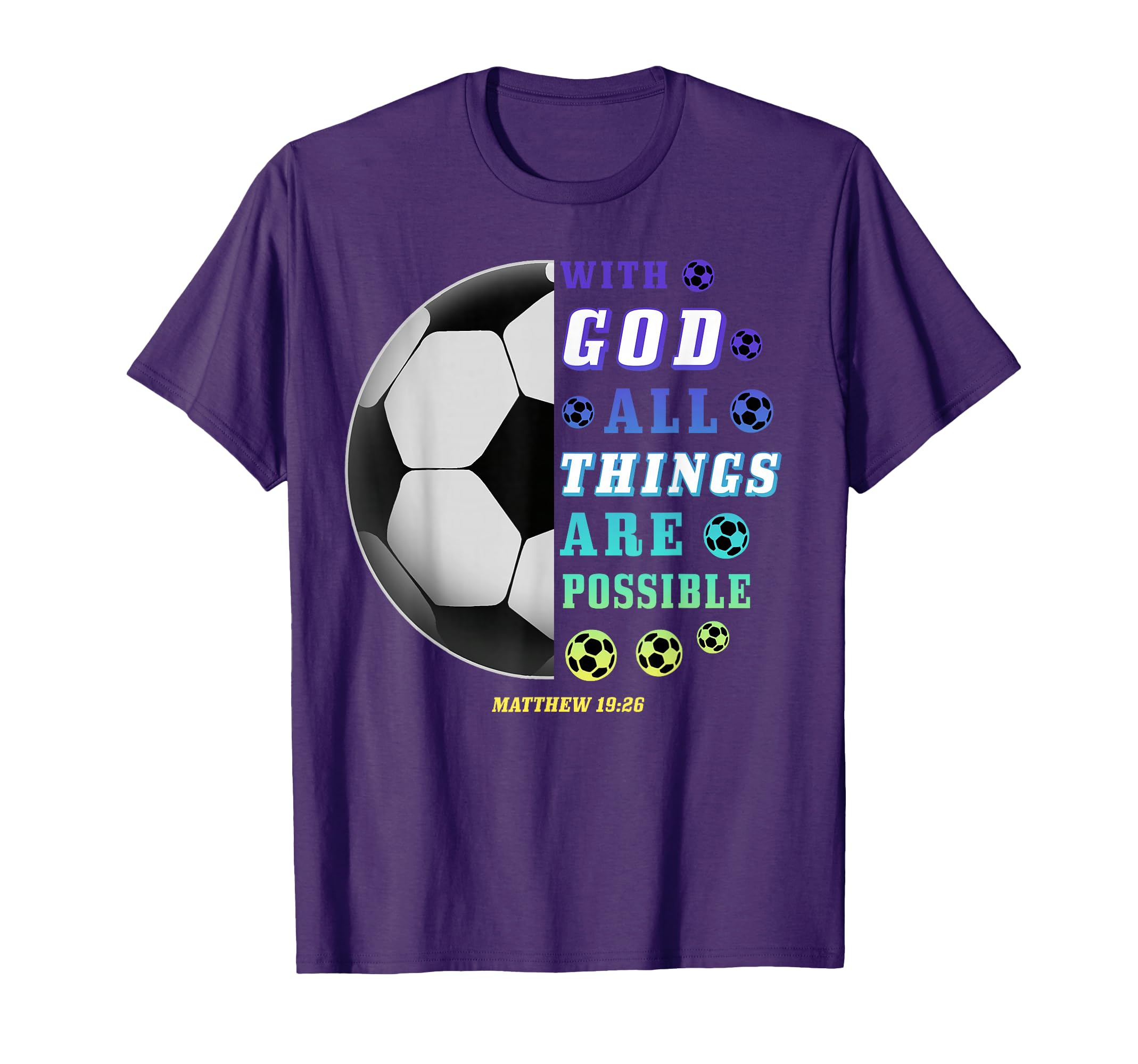 God All Things Are Possible Playing T-Shirt - Casual Everyday Wear Unisex - T-Shirt, Sweatshirt, Hoodie