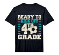 Ready To Kick Off 4Th Grade Soccer T-Shirt - Aesthetic Graphic for Adults - T-Shirt, Sweatshirt, Hoodie