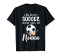 My Favorite Soccer Player Calls Me Nonna T-Shirt - Graphic Print Men Women - T-Shirt, Sweatshirt, Hoodie
