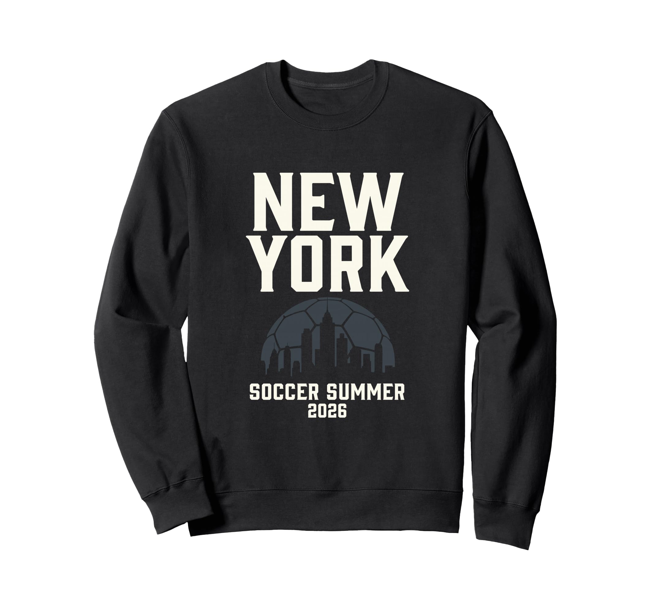 2026 New York Soccer Sweatshirt - Trendy Graphic Unisex - T-Shirt, Sweatshirt, Hoodie