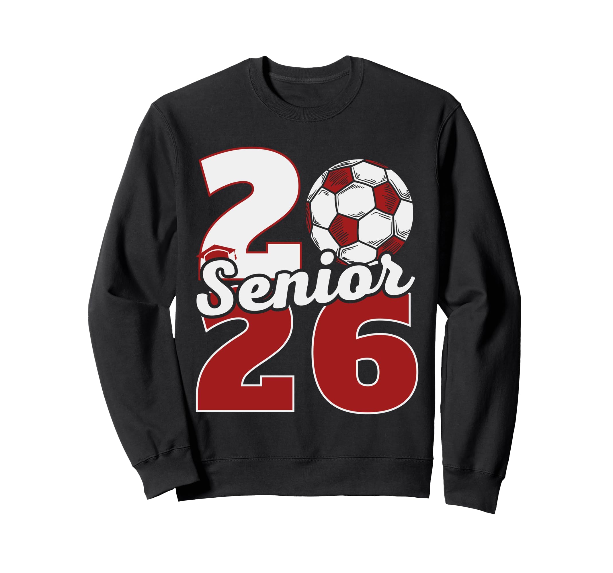 Senior 2026 Soccer Class 26 Sweatshirt - Streetwear Style for Adults - T-Shirt, Sweatshirt, Hoodie