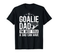 Soccer Goalie Dad Best Title Dad T-Shirt - Fun Novelty Design for Adults - T-Shirt, Sweatshirt, Hoodie