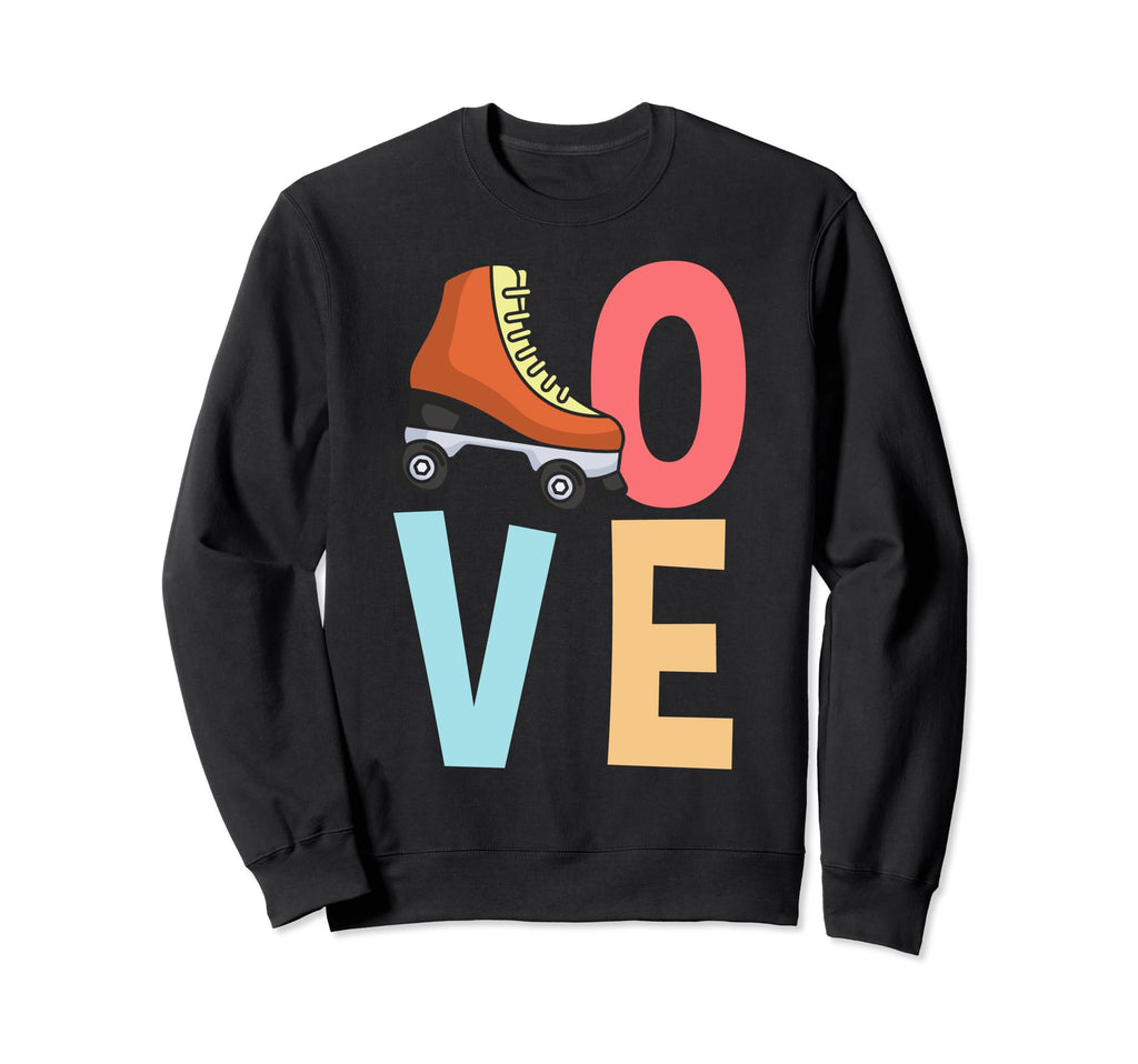 70S Skate Love Roller Skating Sweatshirt - Aesthetic Graphic Unisex - T-Shirt, Sweatshirt, Hoodie