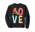 70S Skate Love Roller Skating Sweatshirt - Aesthetic Graphic Unisex - T-Shirt, Sweatshirt, Hoodie