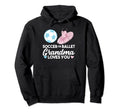 Soccer Or Ballet Grandma Loves You Hoodie - Graphic Print for Adults - T-Shirt, Sweatshirt, Hoodie