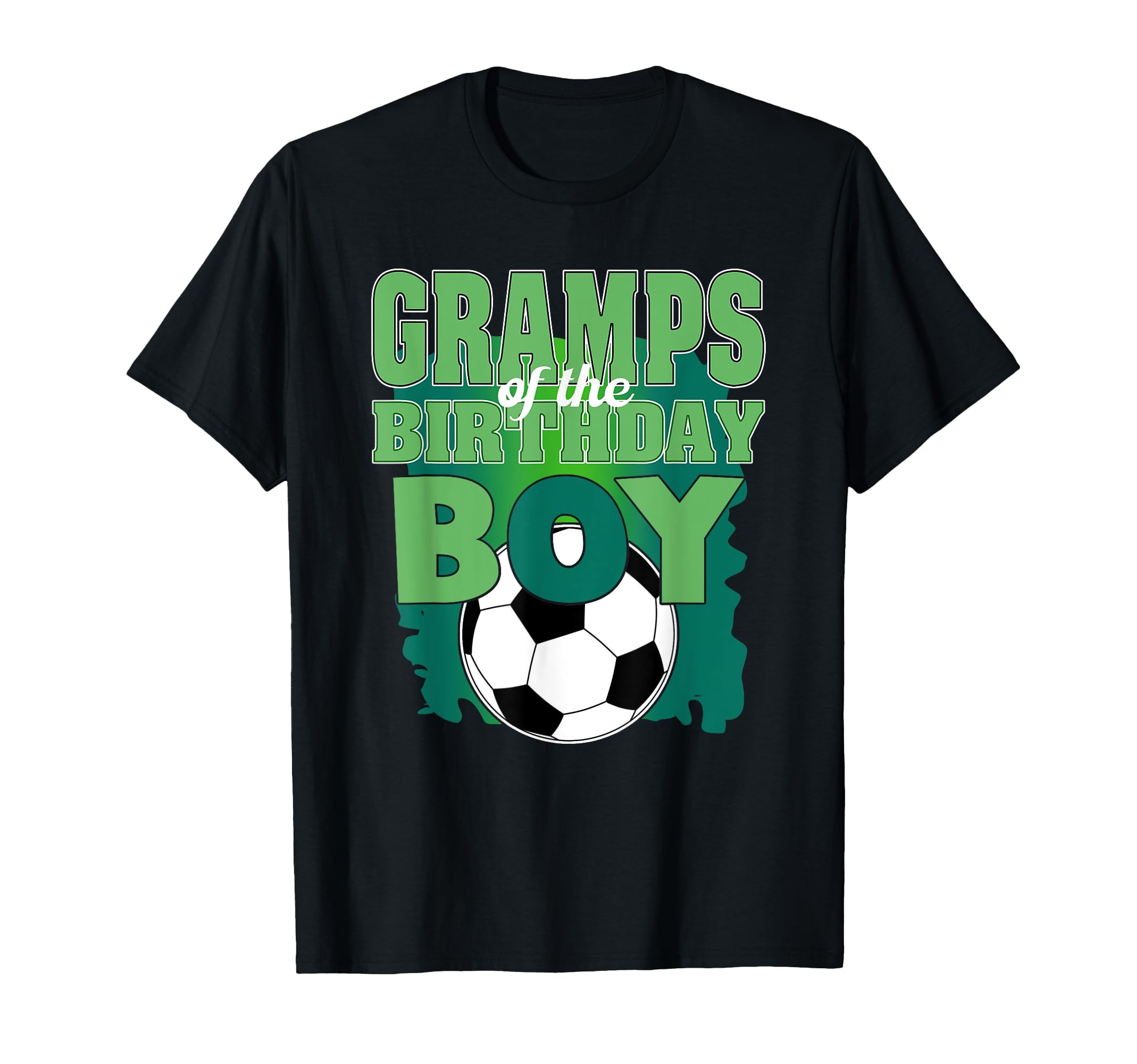 Gramps Birthday Soccer Group Family Matching T-Shirt - Graphic Print Unisex - T-Shirt, Sweatshirt, Hoodie