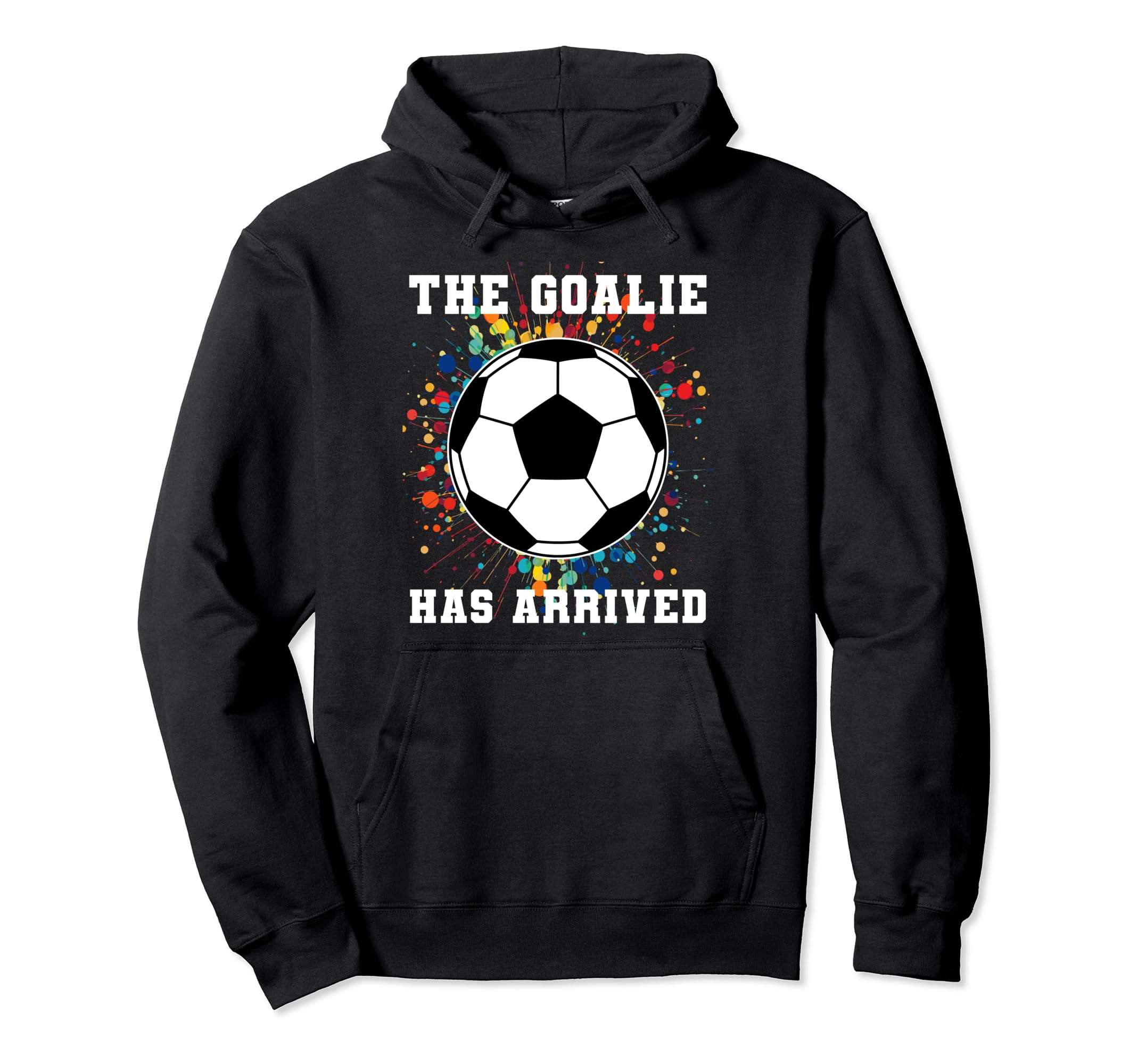 Goalie Soccer Player Goalkeeper Sport Hoodie - Graphic Print Men Women - T-Shirt, Sweatshirt, Hoodie