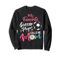 My Favorite Player Calls Me Mom Sweatshirt - Graphic Print for Adults - T-Shirt, Sweatshirt, Hoodie