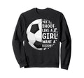 Soccer I Shoot Like Want Lesson Sweatshirt - Graphic Print for Adults - T-Shirt, Sweatshirt, Hoodie