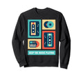 Music 80S Hip Hop Cassette Tape Gift Sweatshirt - Unique Graphic Men Women - T-Shirt, Sweatshirt, Hoodie