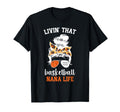 Livin That Basketball Nana Life Basketball T-Shirt - Graphic Print Unisex - T-Shirt, Sweatshirt, Hoodie