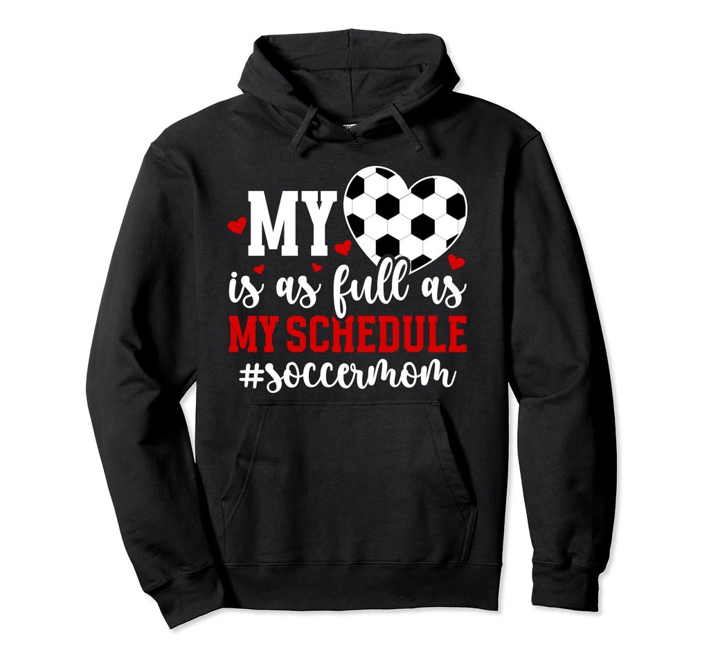 My Heart Soccer Mom Soccer Player Mama Hoodie - Streetwear Style Men Women - T-Shirt, Sweatshirt, Hoodie
