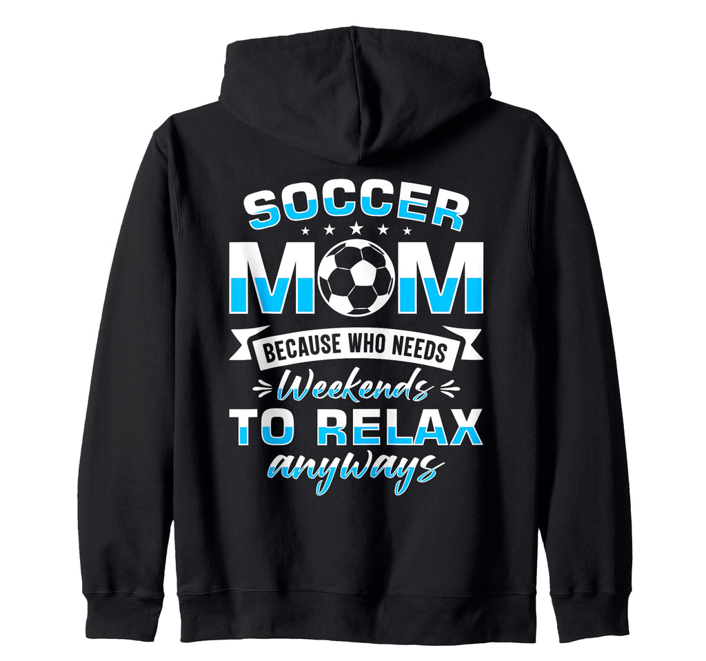Soccer Mom Gifts Soccer Fan Mommy T-Shirt - Streetwear Style Unisex - T-Shirt, Sweatshirt, Hoodie