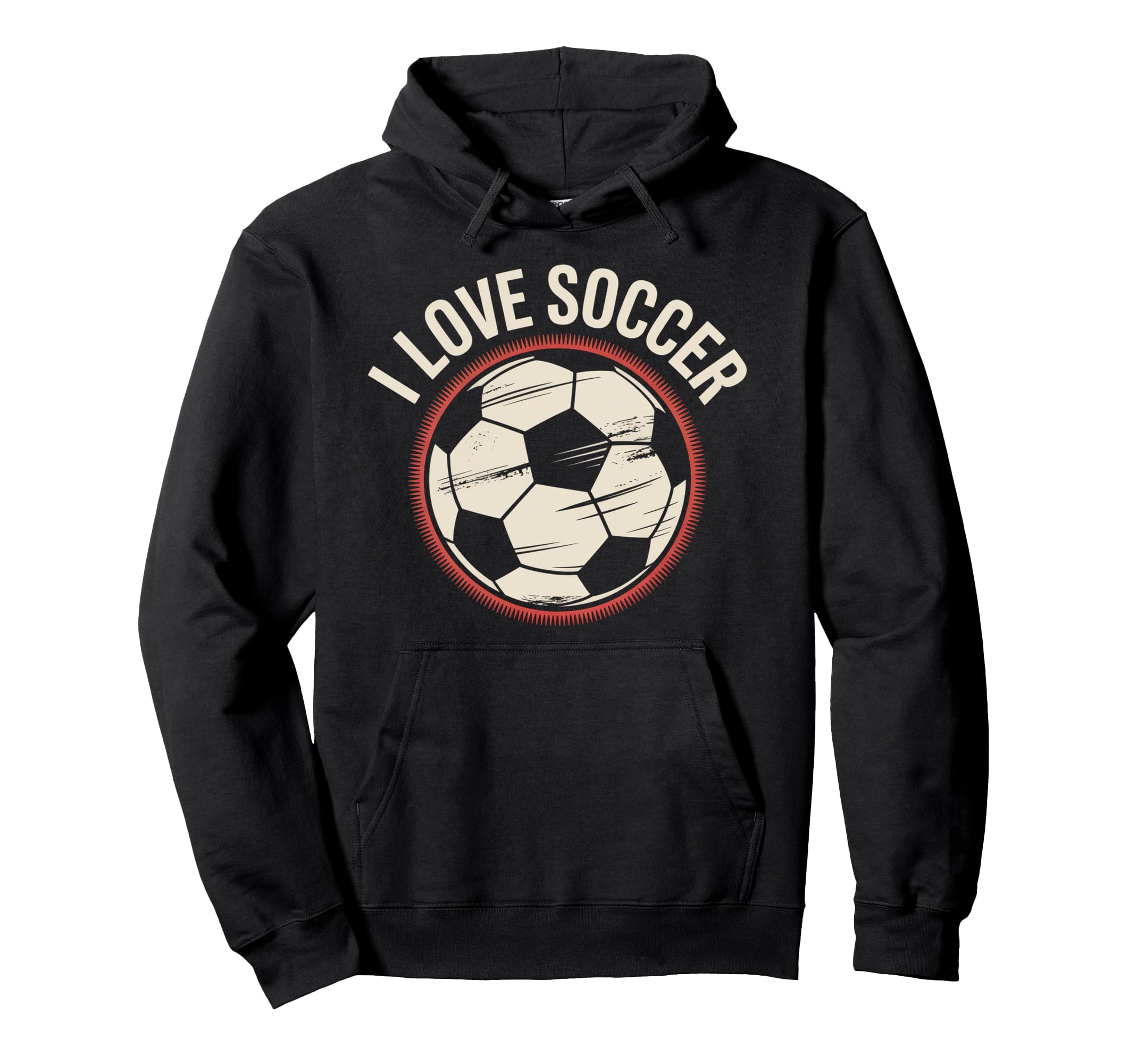 I Love Soccer Football Hoodie - Casual Everyday Wear Unisex - T-Shirt, Sweatshirt, Hoodie
