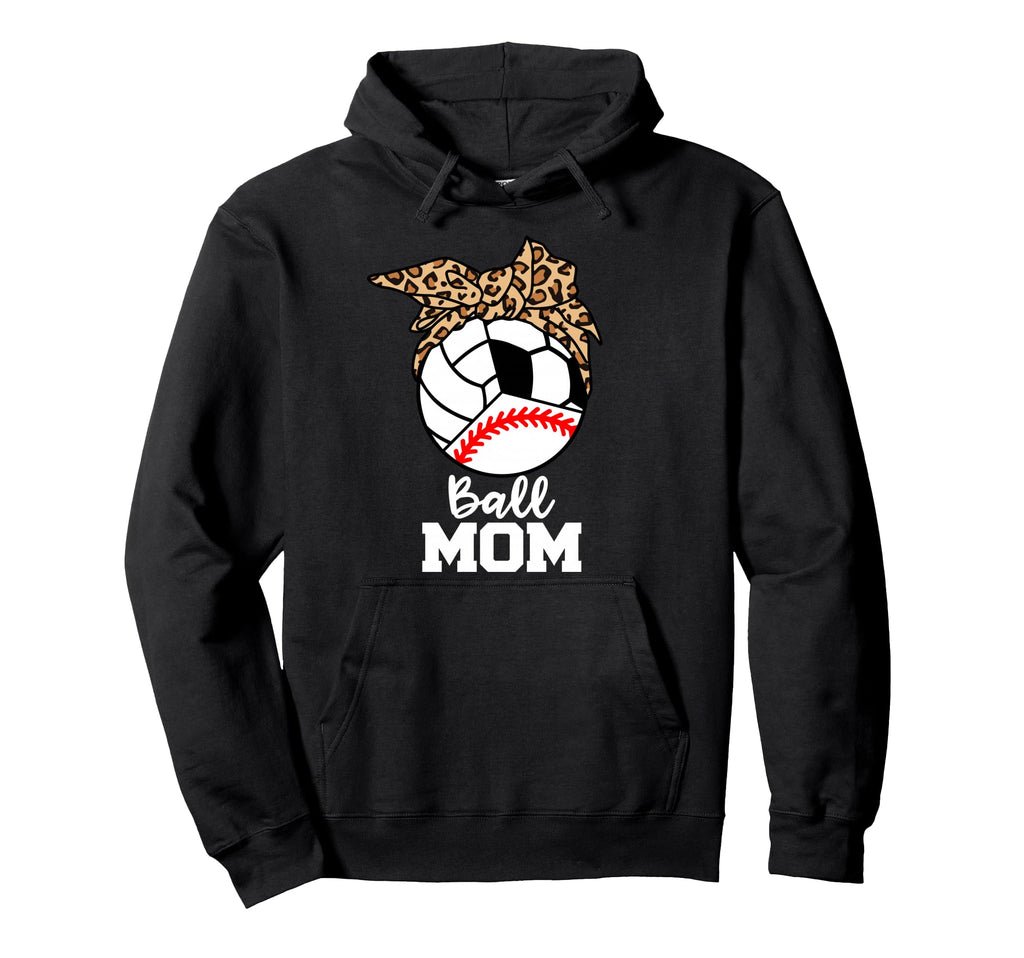 Ball Mom Funny Baseball Volleyball Hoodie - Novelty Apparel for Adults - T-Shirt, Sweatshirt, Hoodie