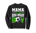 Mama Birthday Soccer Family Sweatshirt - Minimalist Print for Adults - T-Shirt, Sweatshirt, Hoodie