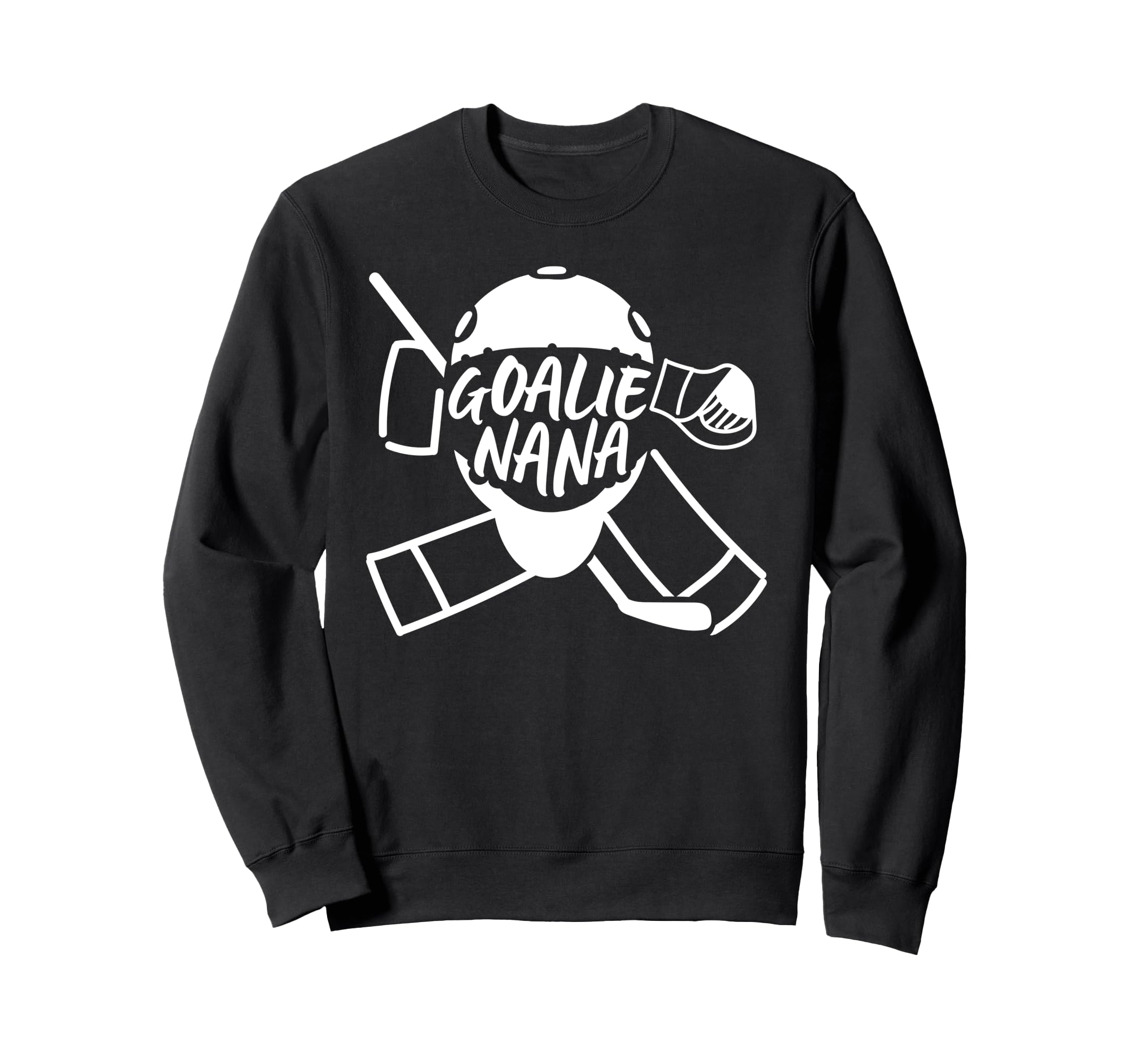 Ice Hockey Goalie Nana Hockey Keeper Sweatshirt - Aesthetic Graphic Unisex - T-Shirt, Sweatshirt, Hoodie