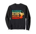 Funny My Favorite Soccer Player Sweatshirt - Unique Graphic Men Women - T-Shirt, Sweatshirt, Hoodie