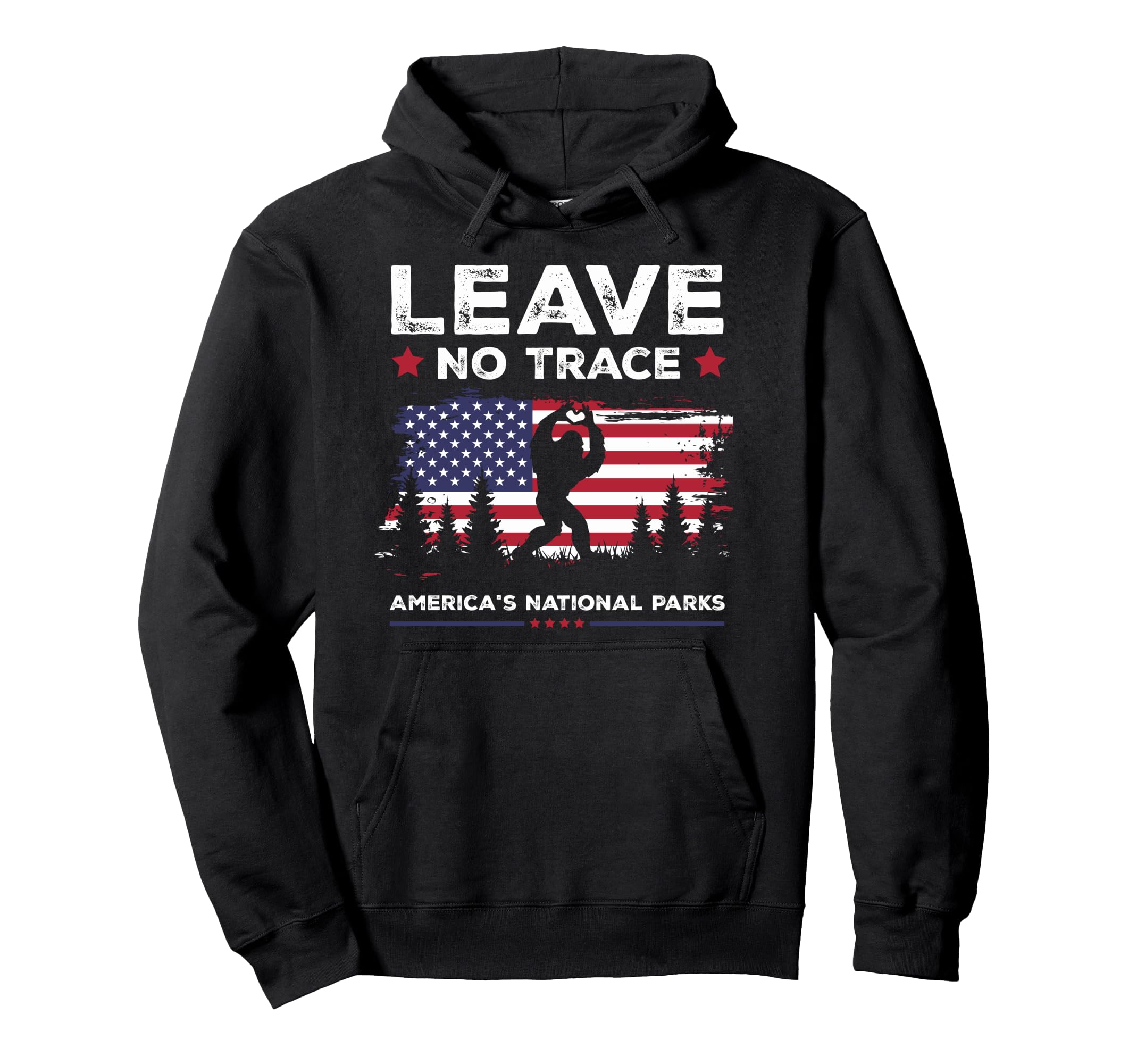 Funny Bigfoot Leave No Trace America Hoodie - Custom Art Print for Adults - T-Shirt, Sweatshirt, Hoodie