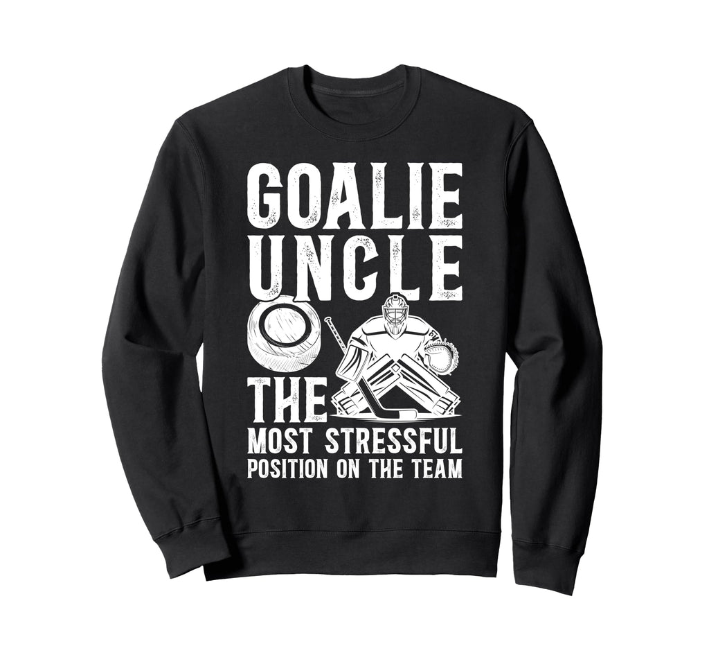 Funny Hockey Goalie Uncle Hockey Sweatshirt - Trendy Graphic for Adults - T-Shirt, Sweatshirt, Hoodie