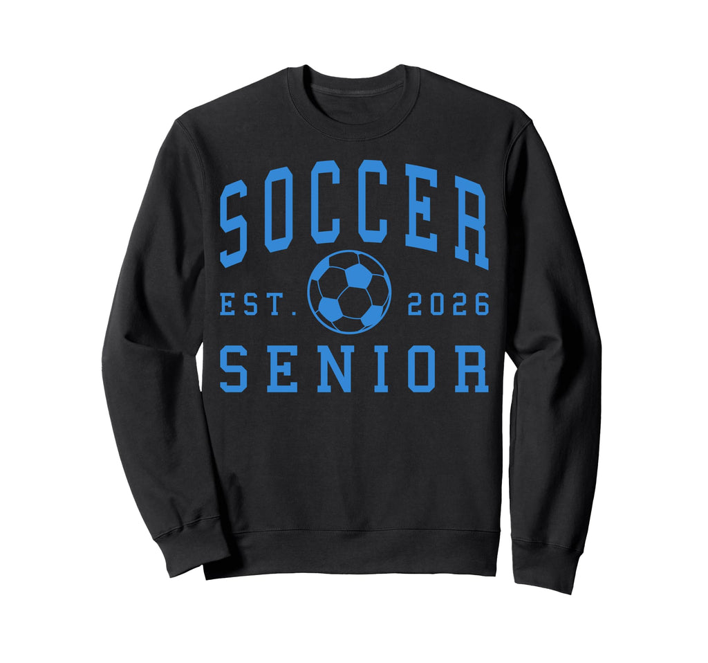 Soccer Senior Night Soccer Senior Sweatshirt - Unique Graphic for Adults - T-Shirt, Sweatshirt, Hoodie