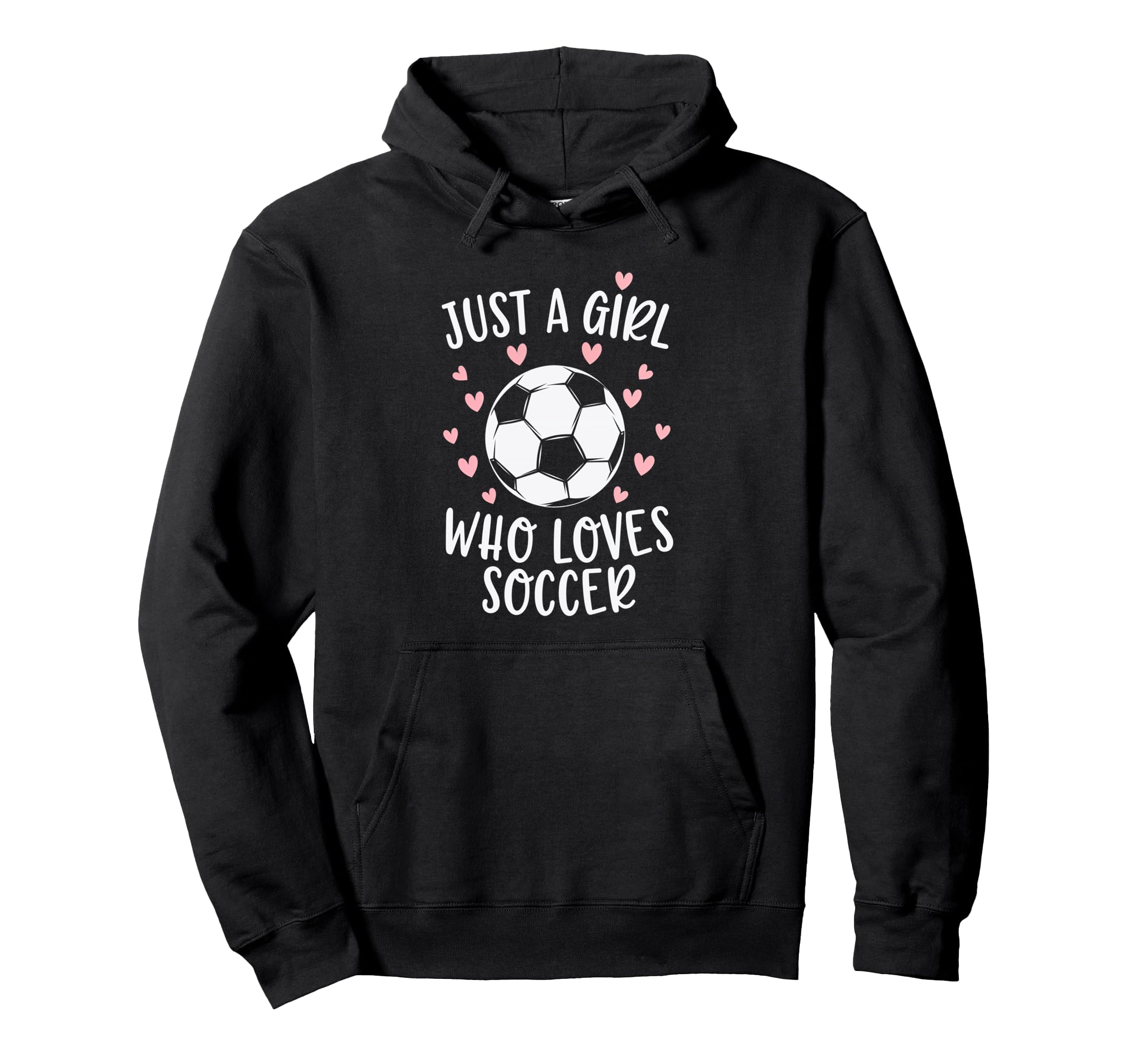 Just Soccer Heart Female Sport Lover Hoodie - Fun Novelty Design Unisex - T-Shirt, Sweatshirt, Hoodie