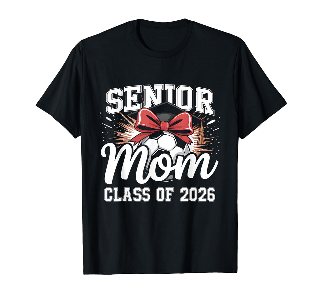 Senior Mom Class 2026 Coquette Bow T-Shirt - Streetwear Style Unisex - T-Shirt, Sweatshirt, Hoodie
