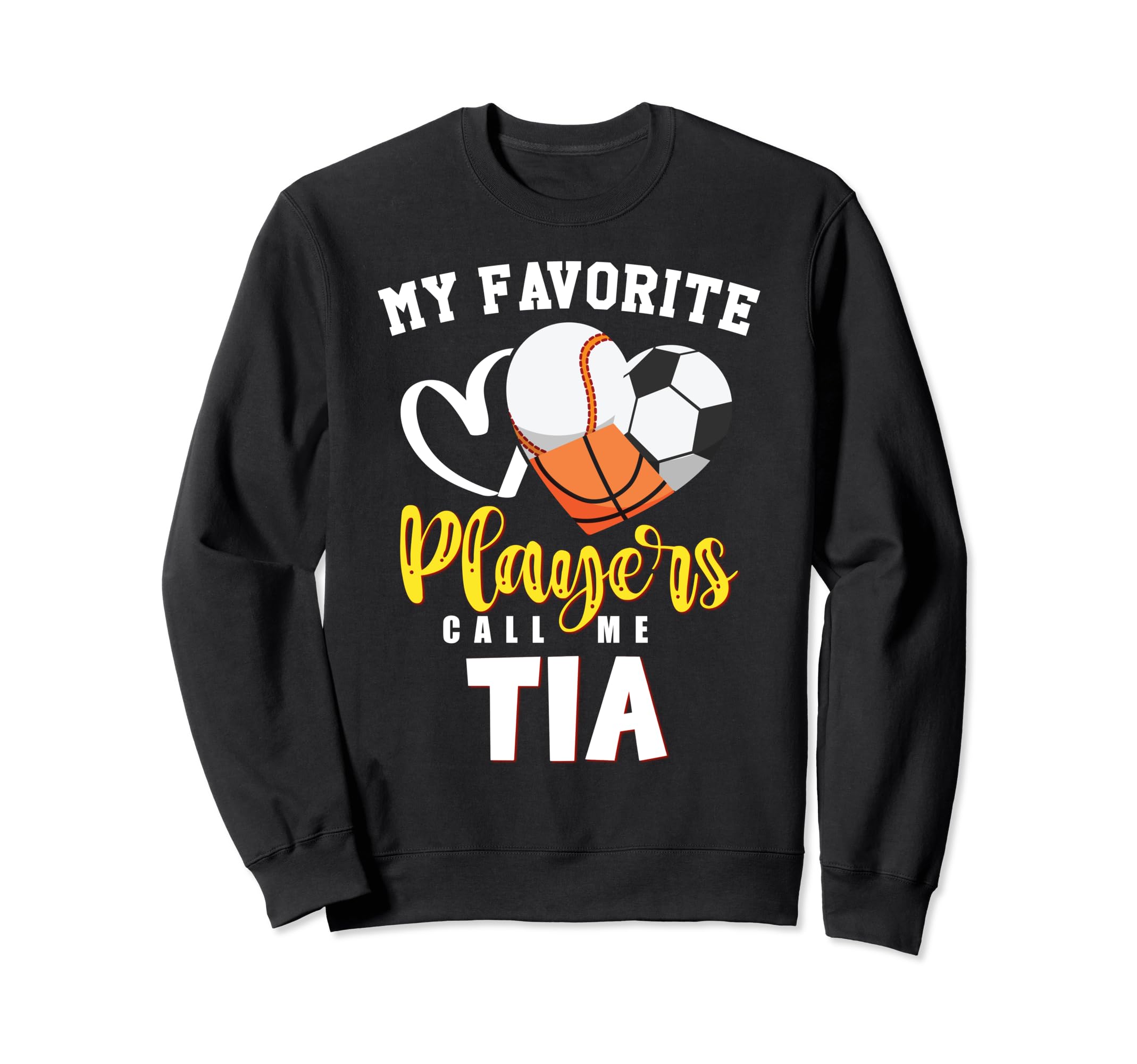 Tia My Favorite Baseball Sweatshirt - Casual Everyday Wear for Adults - T-Shirt, Sweatshirt, Hoodie