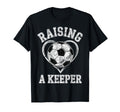 Raising Keeper Soccer Mom Im T-Shirt - Streetwear Style for Adults - T-Shirt, Sweatshirt, Hoodie