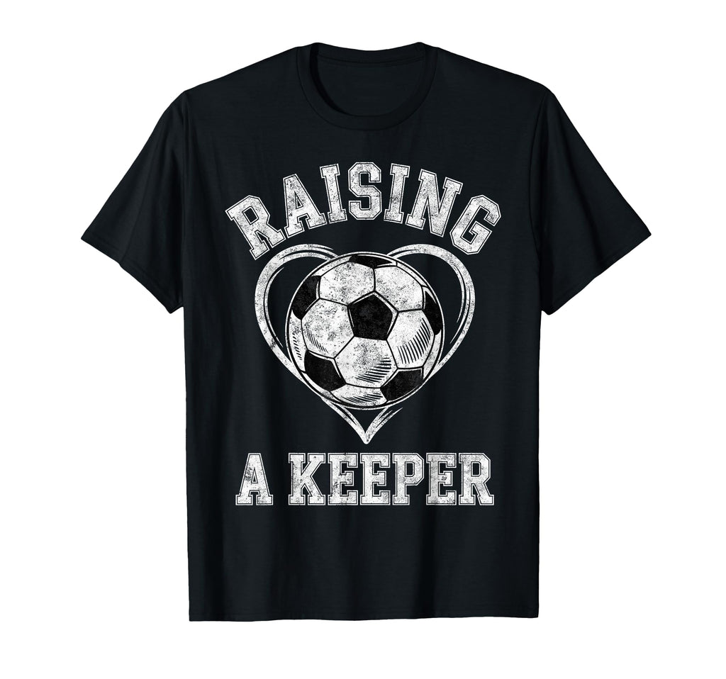 Raising Keeper Soccer Mom Im T-Shirt - Unique Graphic for Adults - T-Shirt, Sweatshirt, Hoodie