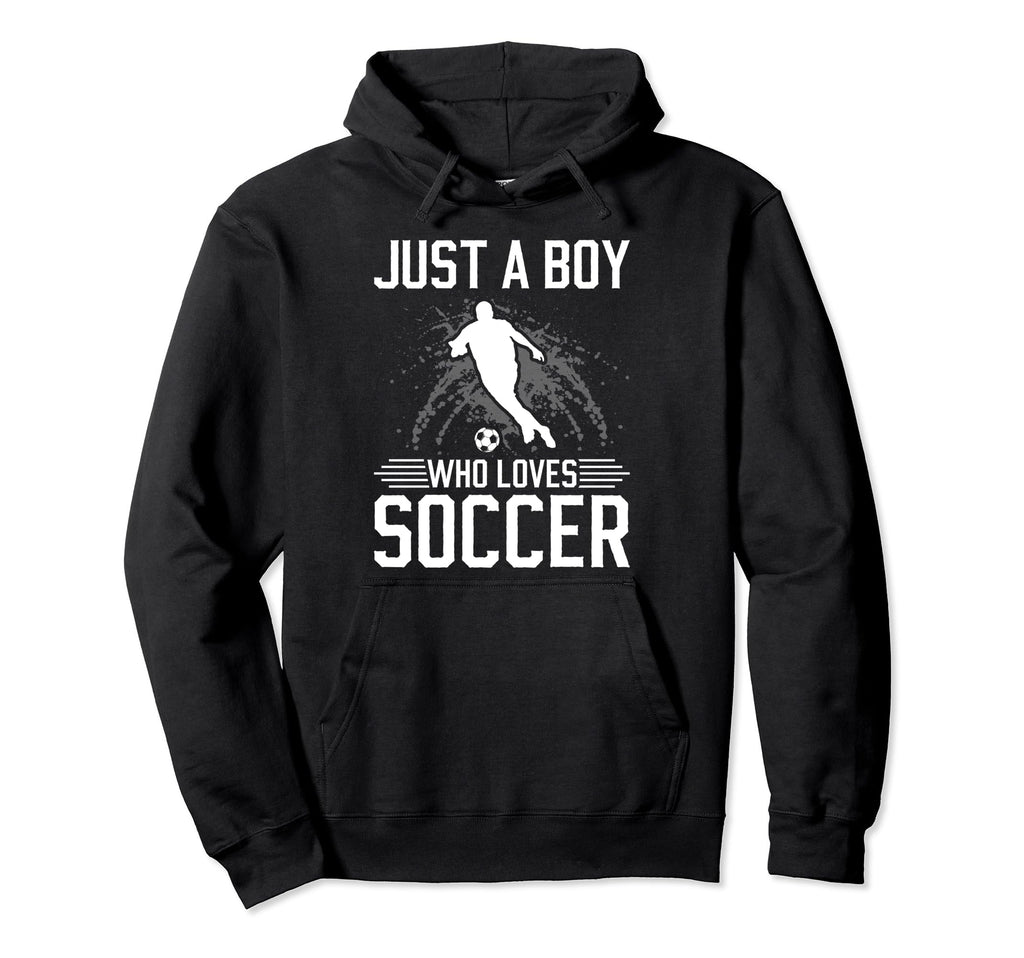 Just Who Loves Soccer Hoodie - Aesthetic Graphic Men Women - T-Shirt, Sweatshirt, Hoodie