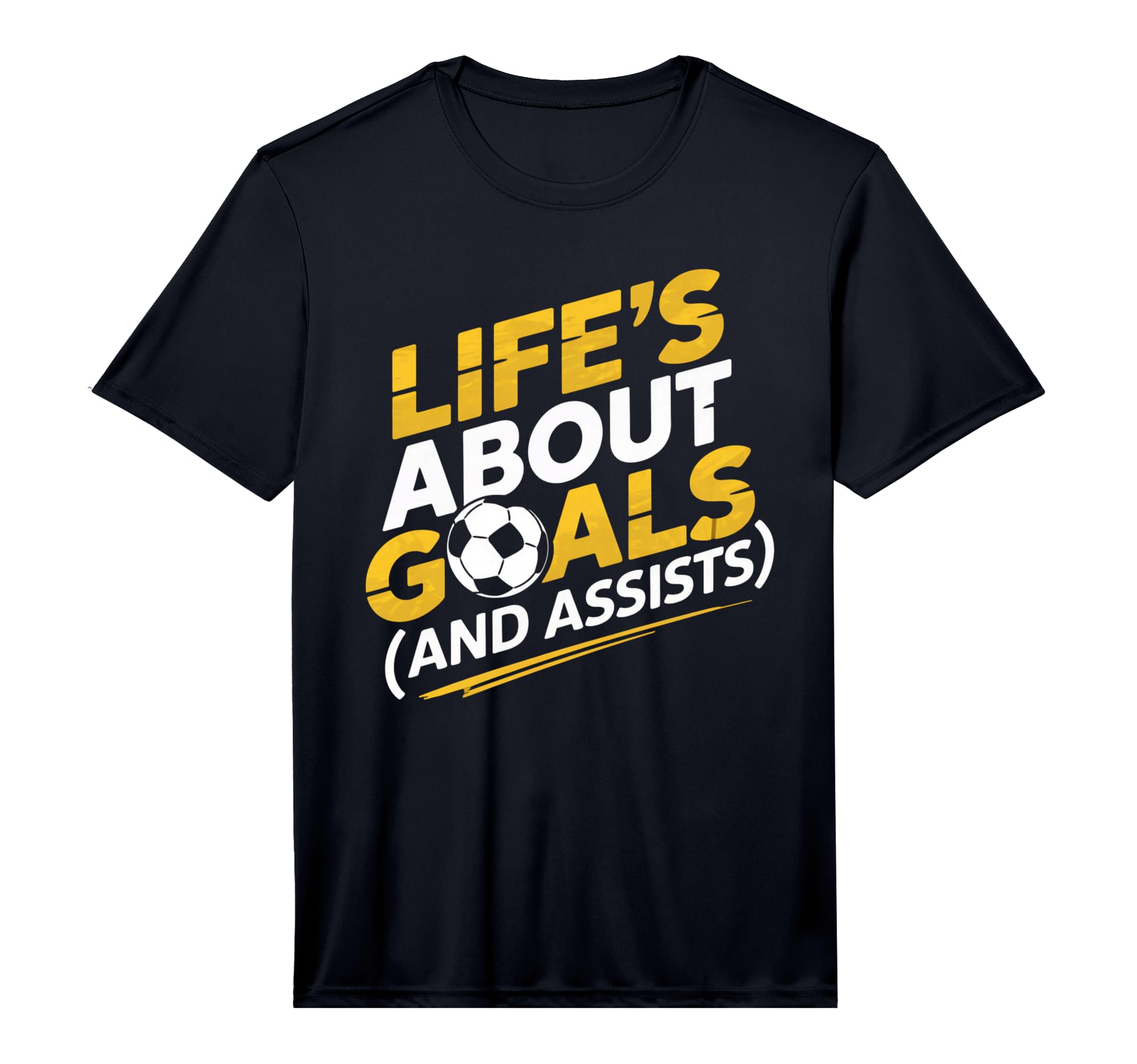 Lifes About Goals Soccer Player Funny T-Shirt - Unique Graphic for Adults - T-Shirt, Sweatshirt, Hoodie
