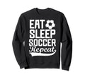 Eat Sleep Soccer Repeat Fantasy Sweatshirt - Custom Art Print for Adults - T-Shirt, Sweatshirt, Hoodie