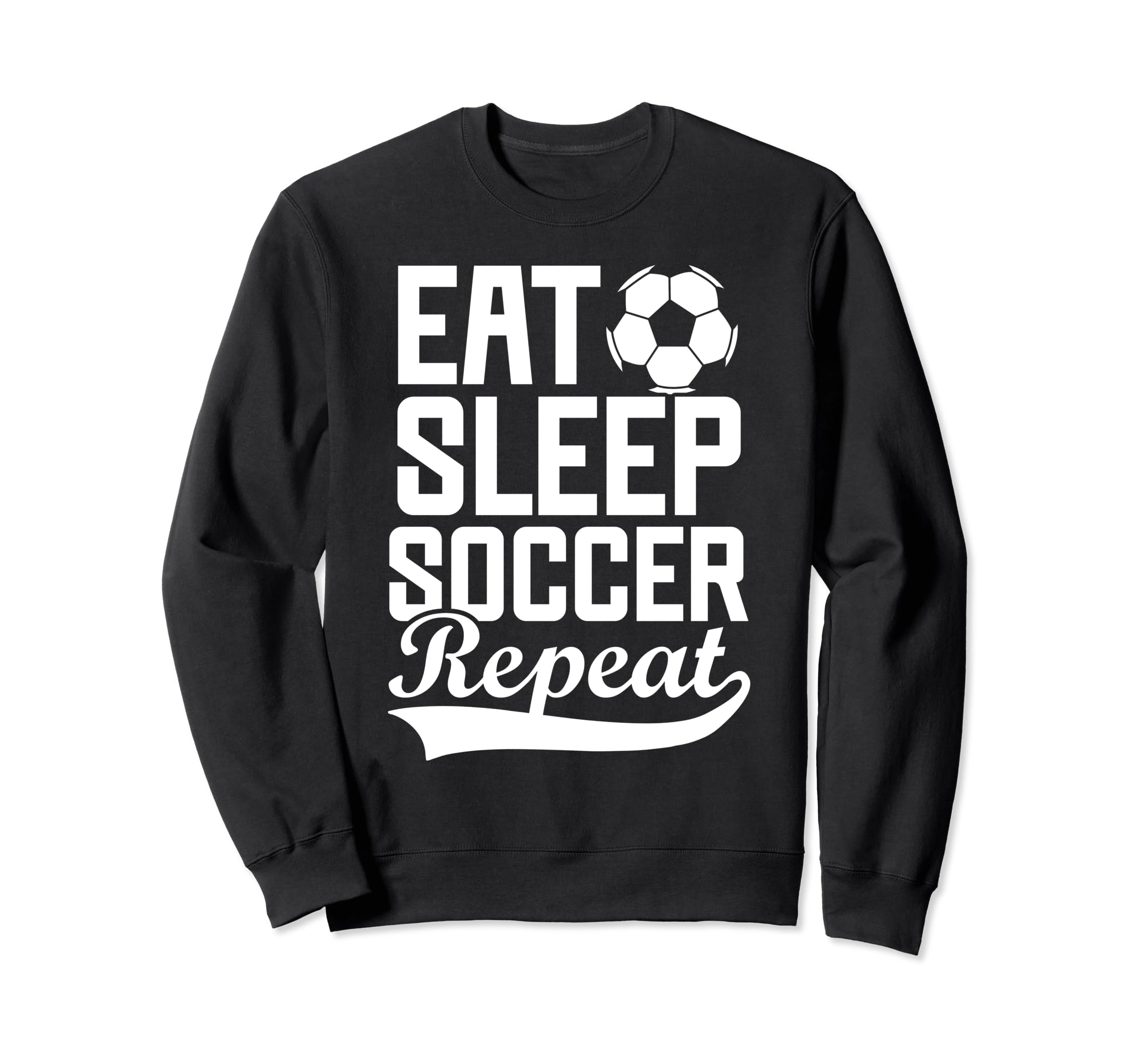 Eat Sleep Soccer Repeat Fantasy Sweatshirt - Custom Art Print for Adults - T-Shirt, Sweatshirt, Hoodie