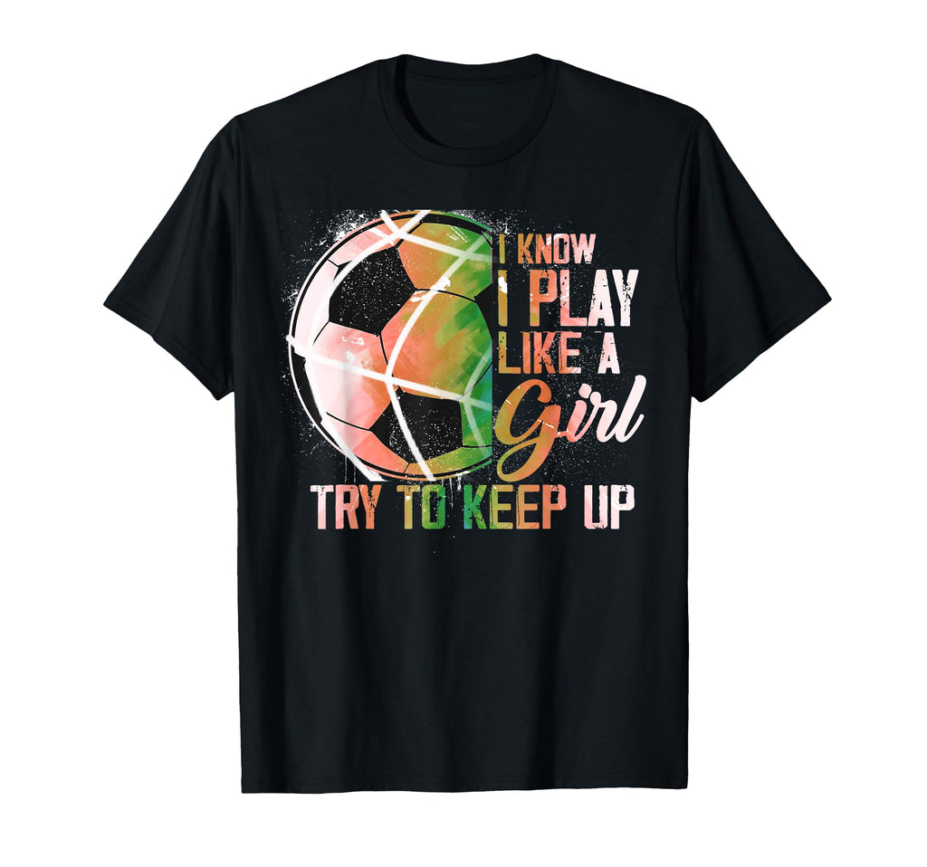 I Know I Play Like Try To Keep T-Shirt - Casual Everyday Wear for Adults - T-Shirt, Sweatshirt, Hoodie
