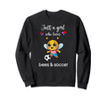 Bee Soccer Bee Soccer Sweatshirt - Casual Everyday Wear for Adults - T-Shirt, Sweatshirt, Hoodie