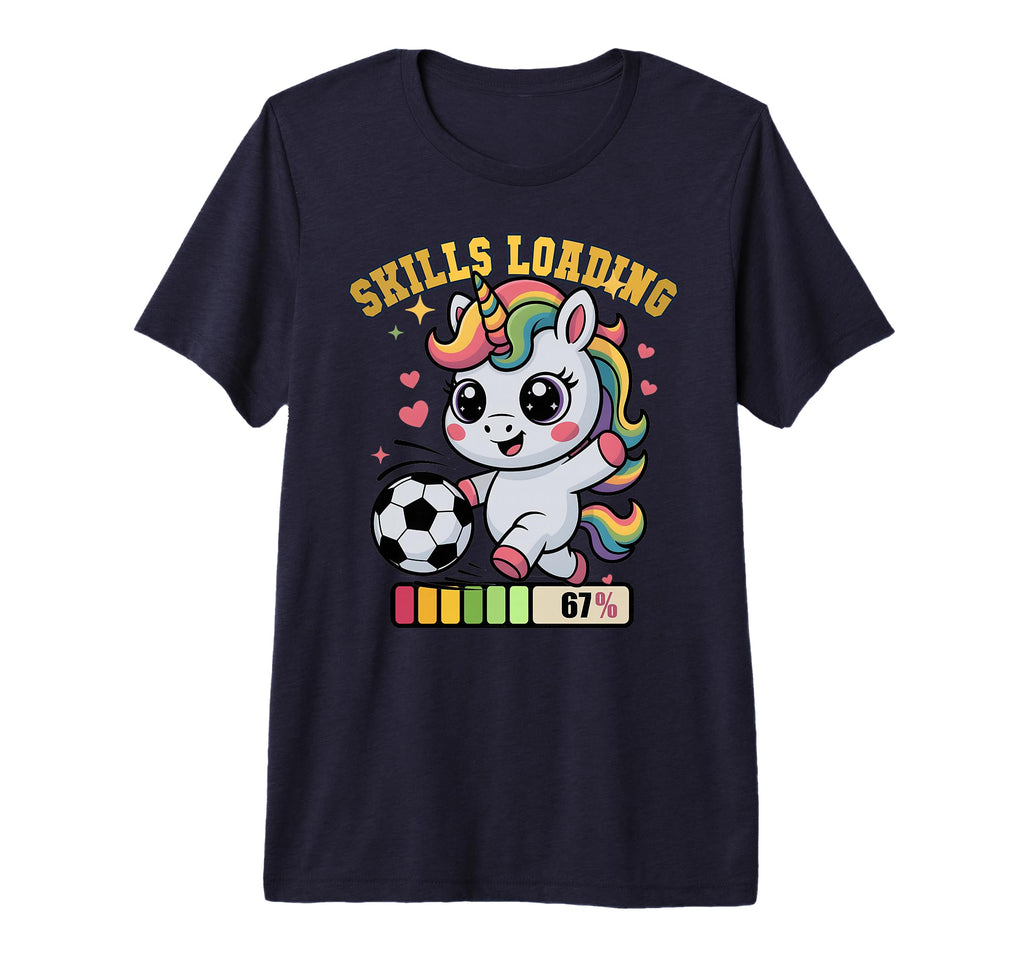 Kawaii Soccer Unicorn Skills Loading T-Shirt - Streetwear Style for Adults - T-Shirt, Sweatshirt, Hoodie