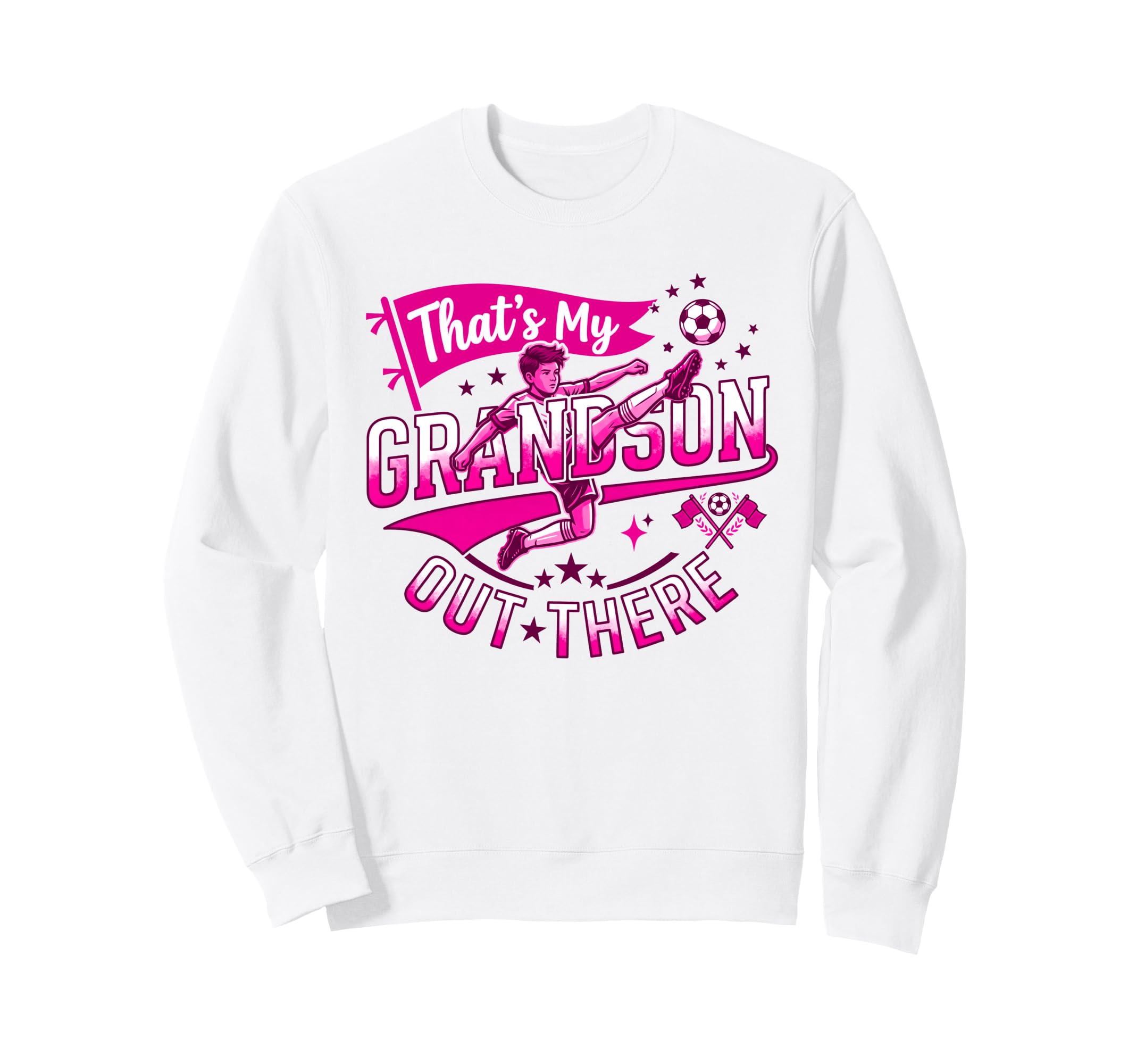 Thats My Grandson Out There Proud Sweatshirt - Graphic Print for Adults - T-Shirt, Sweatshirt, Hoodie