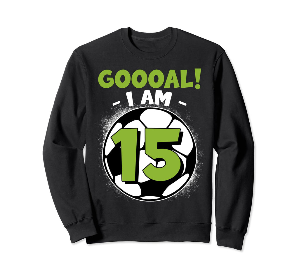 15 Year Old Birthday Soccer Sweatshirt - Custom Art Print for Adults - T-Shirt, Sweatshirt, Hoodie