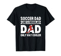 Soccer Dad Like Regular Dad Only Cooler T-Shirt - Trendy Graphic Men Women - T-Shirt, Sweatshirt, Hoodie
