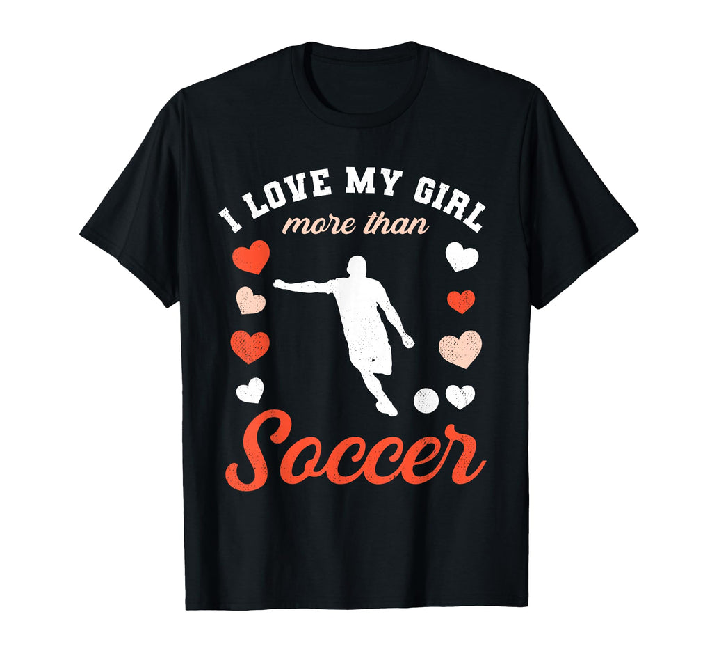 Love My Valentines Day Soccer T-Shirt - Casual Everyday Wear for Adults - T-Shirt, Sweatshirt, Hoodie