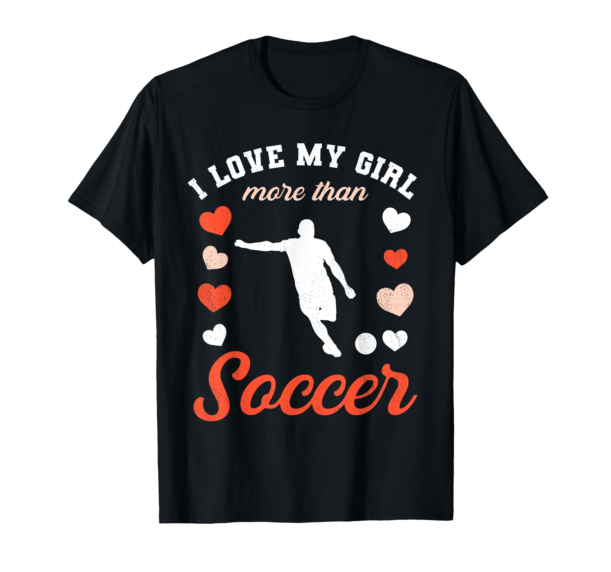 Love My Valentines Day Soccer T-Shirt - Casual Everyday Wear for Adults - T-Shirt, Sweatshirt, Hoodie