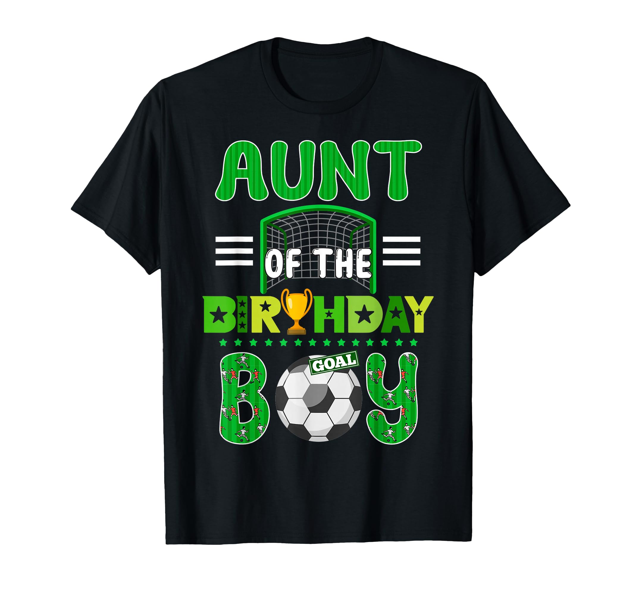 Aunt Birthday Soccer Goal Family T-Shirt - Custom Art Print for Adults - T-Shirt, Sweatshirt, Hoodie