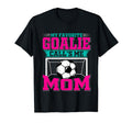 My Favorite Soccer Goalie Calls Me Mom T-Shirt - Custom Art Print Unisex - T-Shirt, Sweatshirt, Hoodie