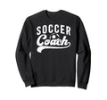 Soccer Coach Soccer Coaching Best Sweatshirt - Streetwear Style Men Women - T-Shirt, Sweatshirt, Hoodie