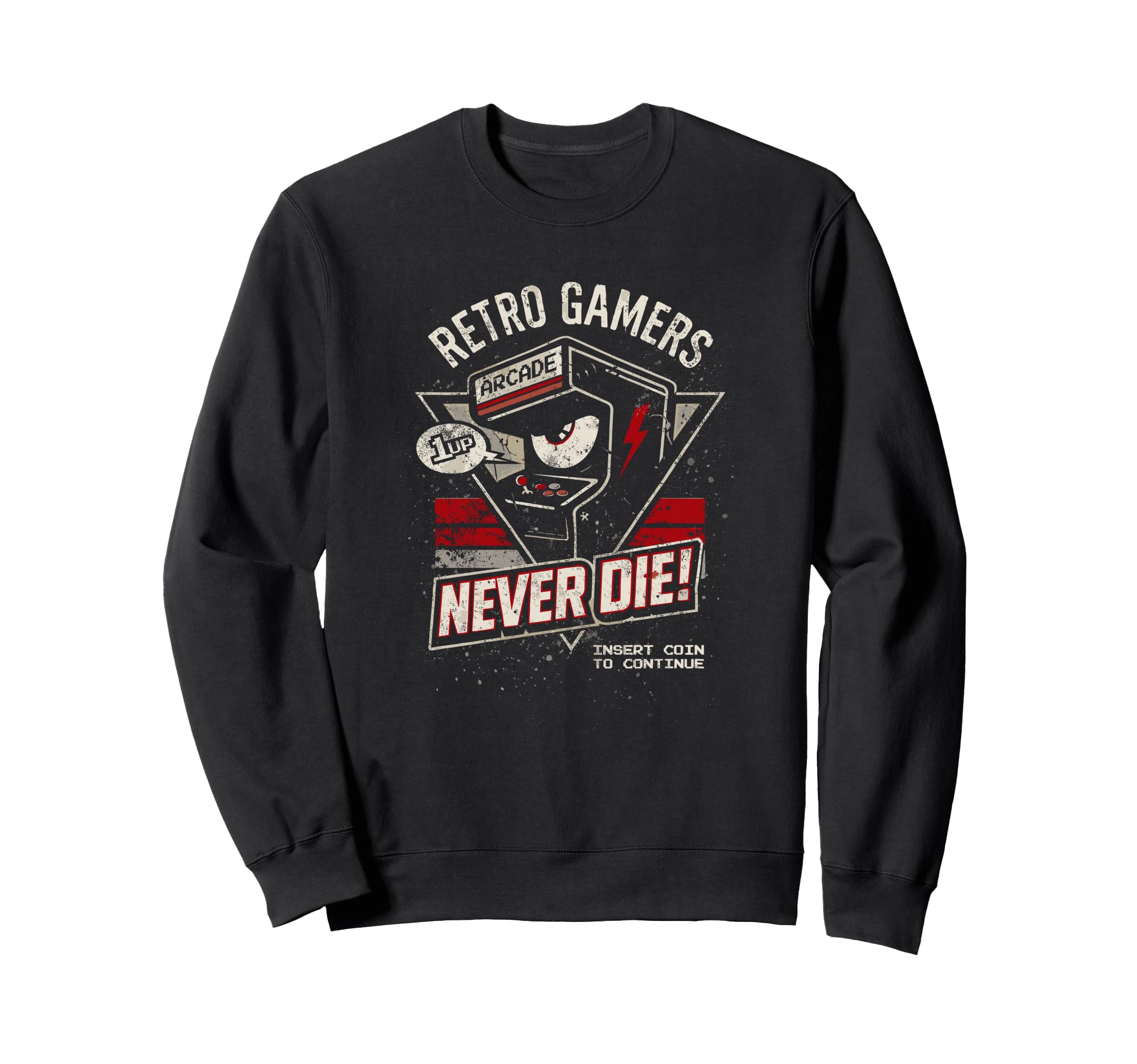 Gamers Never Die Arcade Sweatshirt - Casual Everyday Wear for Adults - T-Shirt, Sweatshirt, Hoodie