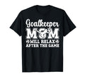 Funny Soccer Goalkeeper Mom Soccer T-Shirt - Unique Graphic Men Women - T-Shirt, Sweatshirt, Hoodie