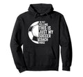 I Not Yelling This Is Just My Soccer Hoodie - Aesthetic Graphic Unisex - T-Shirt, Sweatshirt, Hoodie